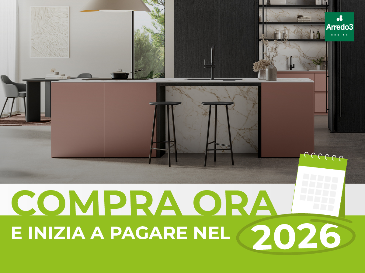 Acquista oggi una cucina Arredo3 e inizi a pagare nel 2026! Promo CasaStore Arredamenti Salerno