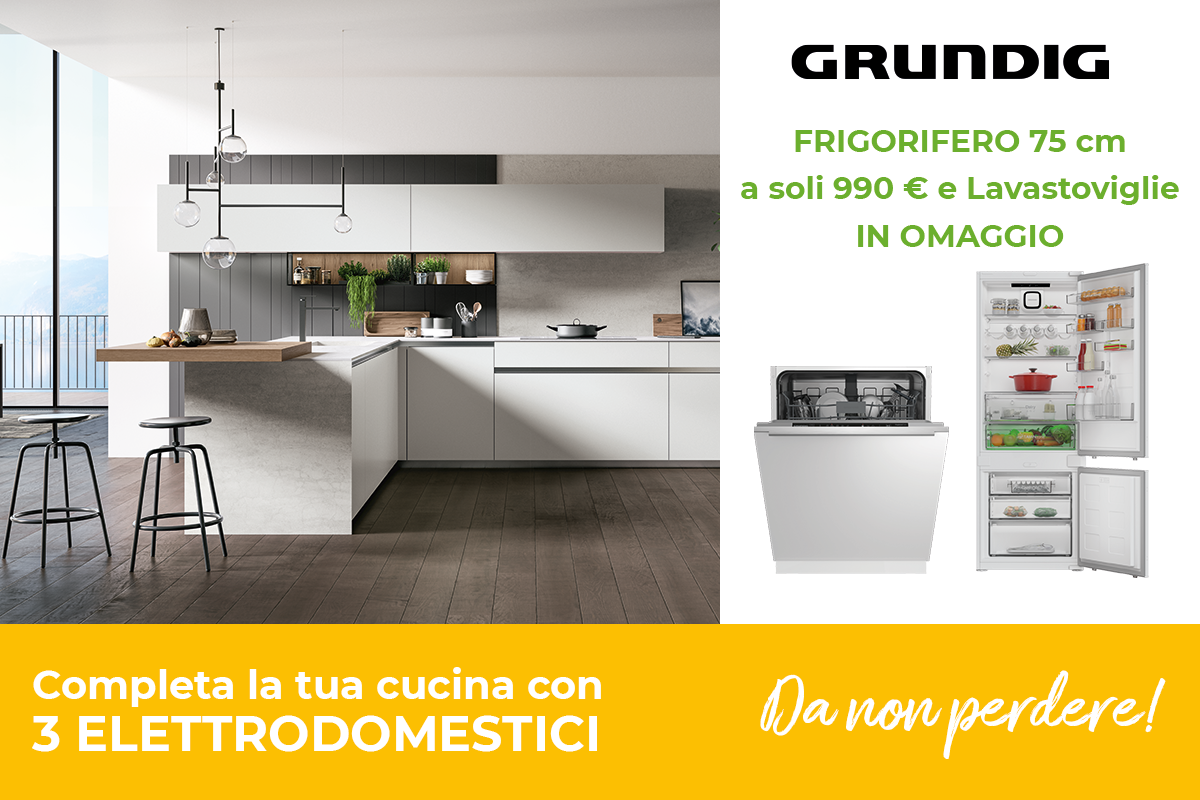 Promo Grundig - Acquista una cucina CasaStore con 3 elettrodomestici Grundig e potrai acquistare il frigorifero da 75 cm a prezzo speciale e ricevere una lavastoviglie in omaggio.