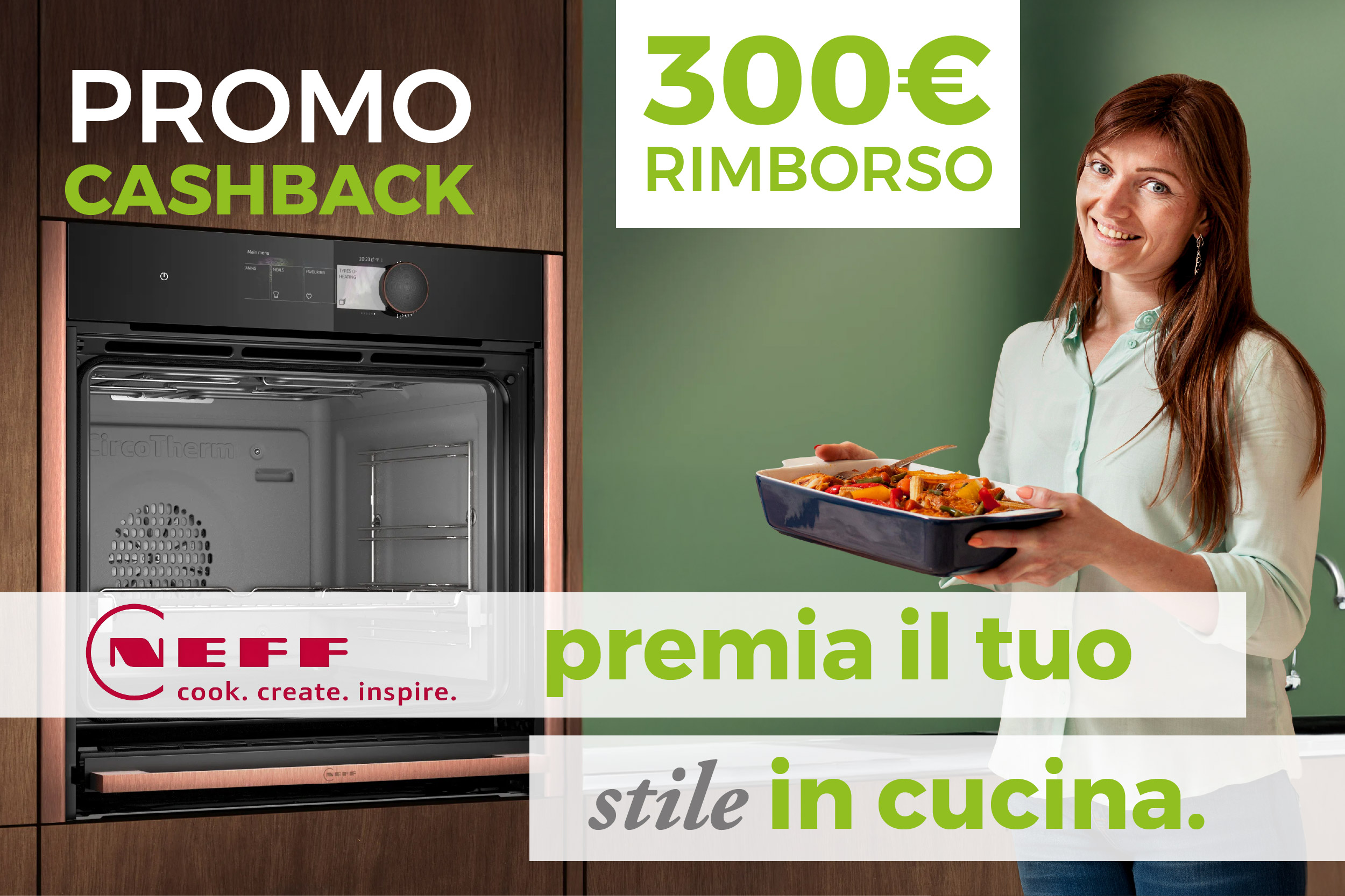 Promozione Forni Neff: cashback con rimborso di 300 €. Arredamenti Salerno CasaStore